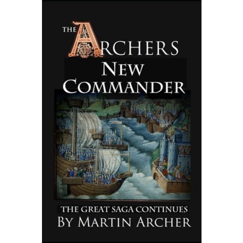 (영문도서) The New Commander: The Action-packed Saga Continues Paperback, Independently Published, English, 9798462963469
