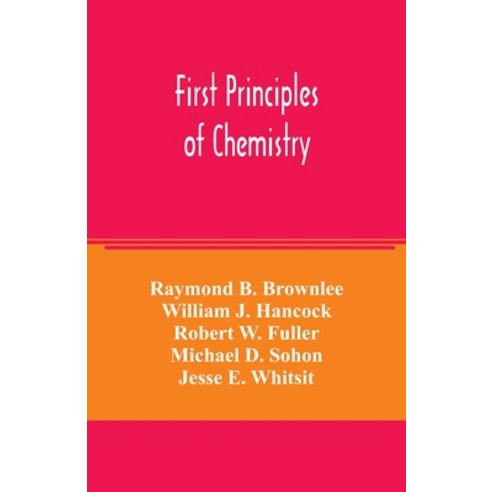 (영문도서) First principles of chemistry Paperback, Alpha Edition