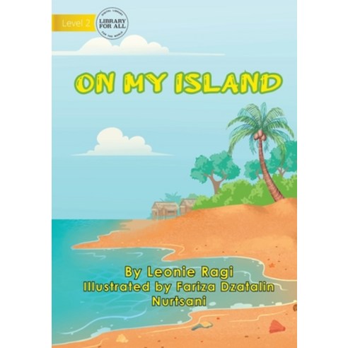 (영문도서) On My Island Paperback, Library for All, English, 9781922647771