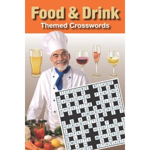 (영문도서) Food & Drink Themed Crosswords Paperback, Independently Published, English, 9798727356111