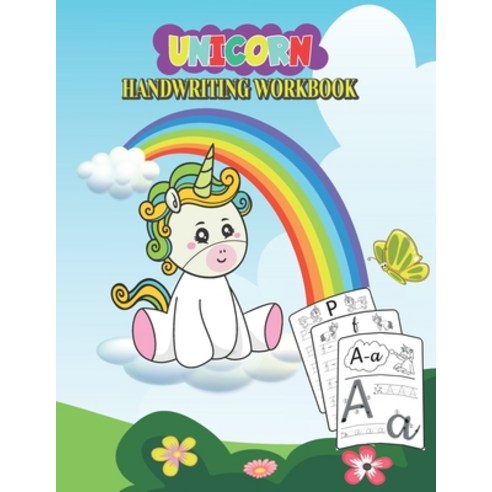 Unicorn Handwriting Workbook: Unicorn Tracing Book Writing Practice Book to Master Letters Trace L... Paperback, Independently Published, English, 9798564915045