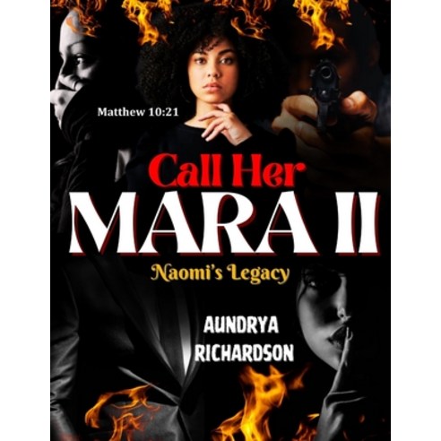 (영문도서) Call Her Mara II: Naomi''s Legacy Paperback, Independently Published, English, 9798872855163