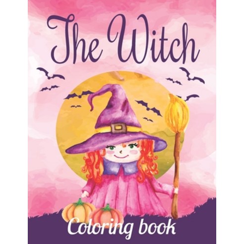The Witch Coloring Book For Adults: Midnight Edition Witch Coloring Pages Gift For Everyone Adults ... Paperback, Independently Published