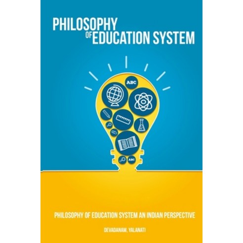 (영문도서) Philosophy of Education System An Indian Perspective Paperback, Brandontiminsky, English, 9781805455240