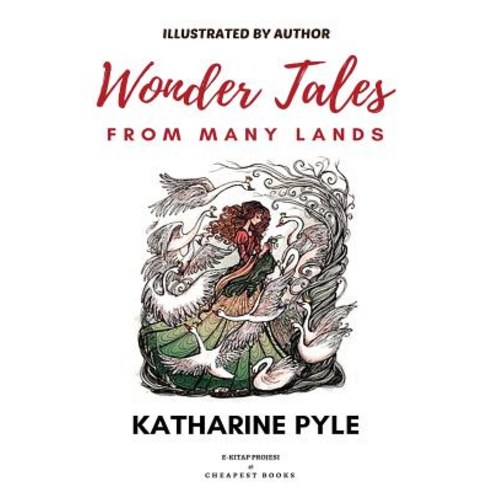 Wonder Tales from Many Lands: [Illustrated Edition] Paperback, E-Kitap Projesi & Cheapest Books