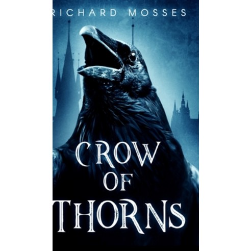 Crow Of Thorns Hardcover, Blurb, English, 9781715605025
