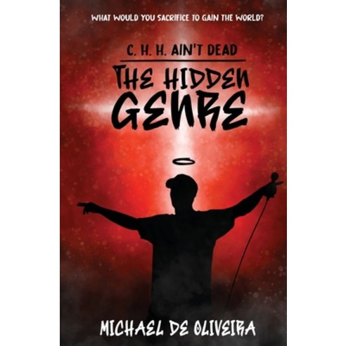 (영문도서) The Hidden Genre (C. H. H. Ain''t Dead Book 01) Paperback, National Library of South A..., English, 9780620926195