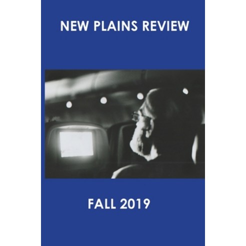New Plains Review Fall 2019 Paperback, University of Central Oklahoma, English, 9780998406169