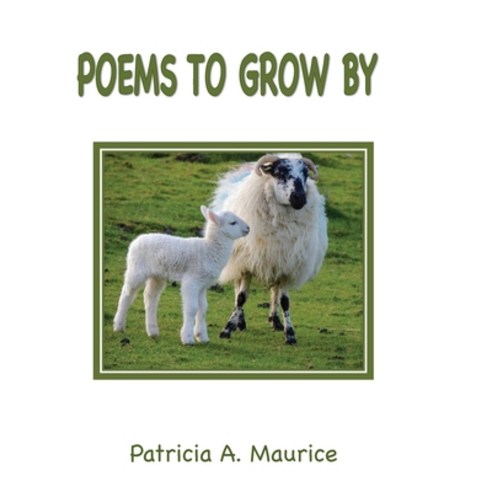 Poems to Grow By Hardcover, Lulu.com