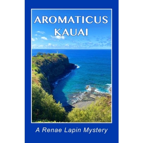 (영문도서) Aromaticus Kauai Paperback, Independently Published, English, 9798395157935