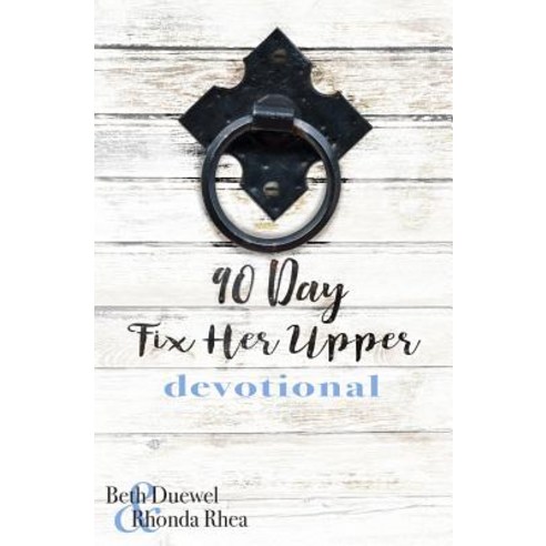 (영문도서) 90 Day Fix Her Upper Devotional Paperback, Bold Vision Books LLC, English, 9781946708274