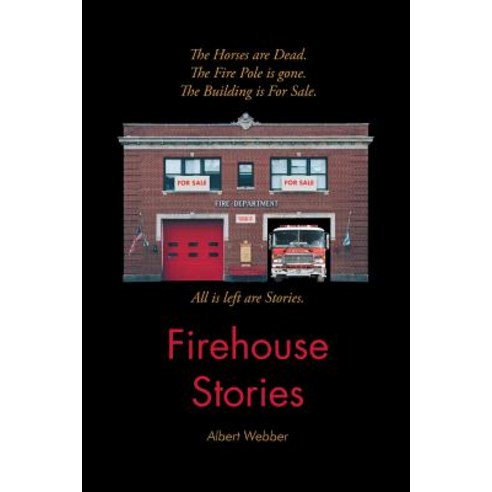 (영문도서) Firehouse Stories: Volume 1 Paperback, Page Publishing, Inc., English, 9781644240250
