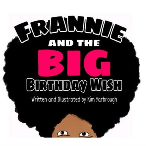 Frannie and the Big Birthday Wish Paperback, Butterfly Typeface