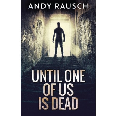 (영문도서) Until One Of Us Is Dead Paperback, Next Chapter, English, 9784867506622