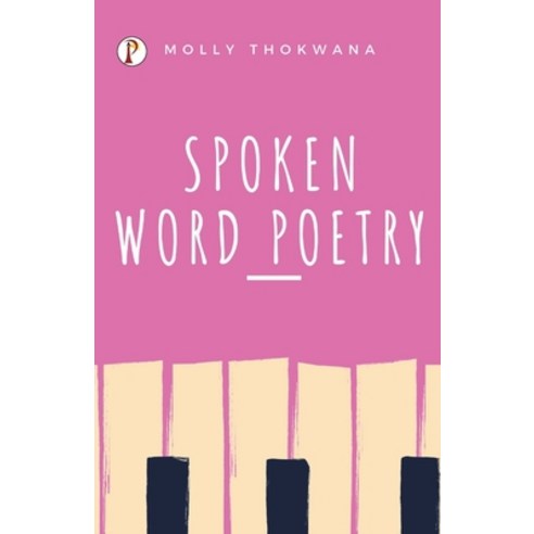 (영문도서) Spoken Word Poetry Paperback, Pharos Books, English, 9789391103927