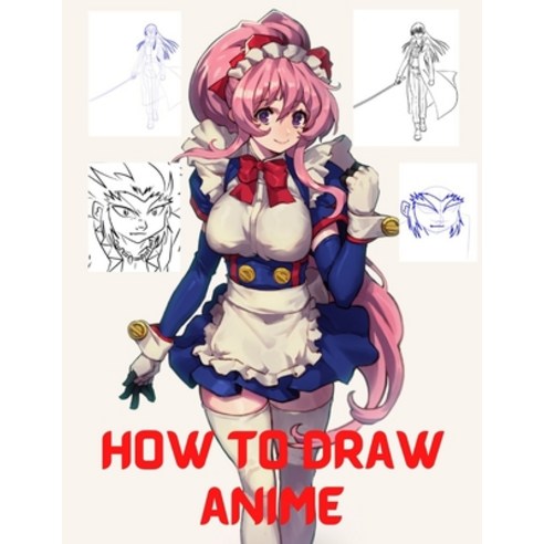How to Draw Anime: Learn to Draw Anime and Manga Step by Step Anime Drawing Book for Kids & Adults. ... Paperback, Independently Published, English, 9798738271427
