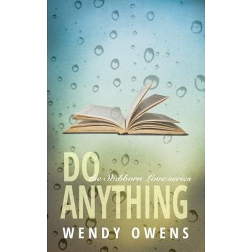 (영문도서) Do Anything: A Stubborn Love Story Paperback, Independently Published, English, 9781072563983