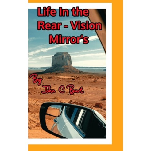 Life In the Rear - Vision Mirror''s. Hardcover, Blurb