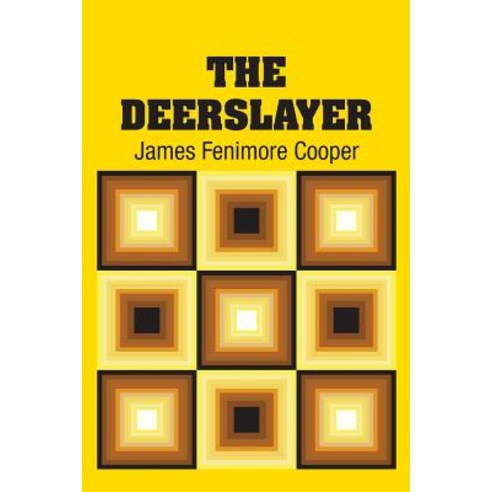 (영문도서) The Deerslayer Paperback, Simon & Brown, English, 9781731705136