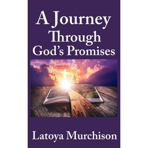 (영문도서) A Journey Through God''s Promises Paperback, Independently Published, English, 9798528953571