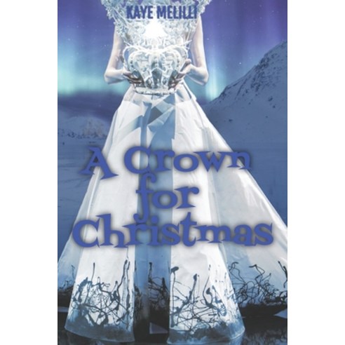 A Crown for Christmas Paperback, Independently Published
