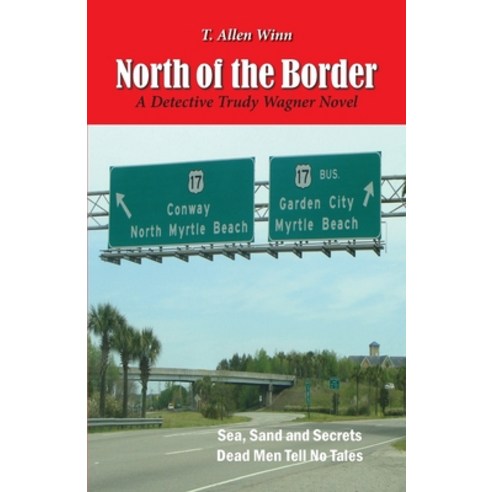 (영문도서) North of the Border Paperback, Buttermilk Books, English, 9780989306300
