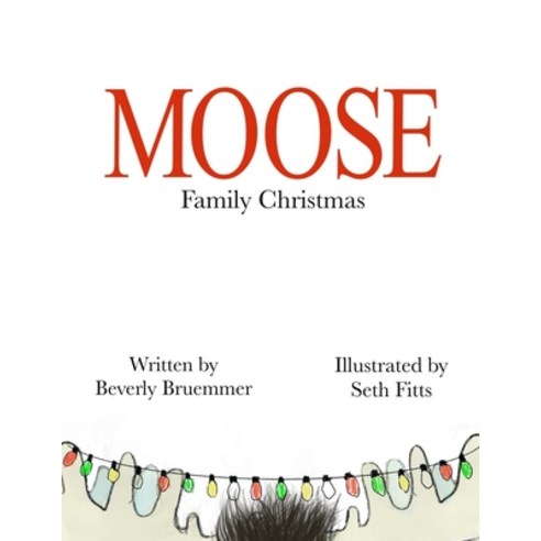 Moose Family Christmas Paperback, Vabella Publishing, English, 9781942766735