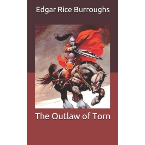 The Outlaw of Torn Paperback, Independently Published