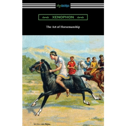 (영문도서) The Art of Horsemanship Paperback, Digireads.com, English, 9781420979329