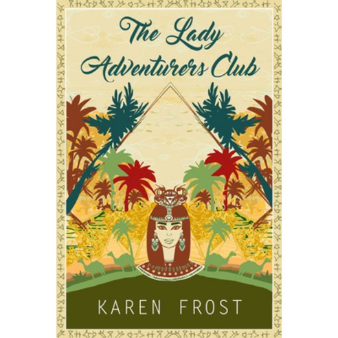 (영문도서) The Lady Adventurers Club Paperback, Bella Books, English, 9781642474145