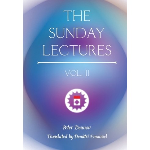 The Sunday Lectures Vol.II Hardcover, Eagle Rock Publishing, English, 9781952996054