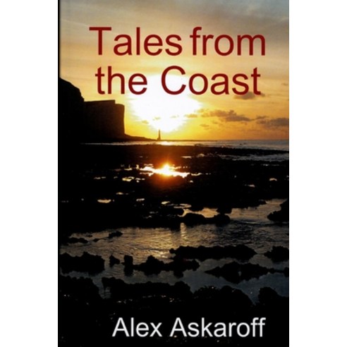 (영문도서) Tales from the Coast Paperback, Independently Published, English, 9798509381041