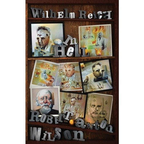 (영문도서) Wilhelm Reich In Hell Paperback, Hilaritas Press, LLC., English, 9781952746161