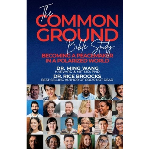 (영문도서) The Common Ground Bible Study: Becoming a Peacemaker in a Polarized World Paperback, Bookbaby, English, 9781098393069