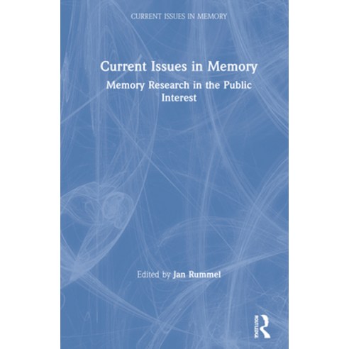 (영문도서) Current Issues in Memory: Memory Research in the Public Interest Hardcover, Routledge