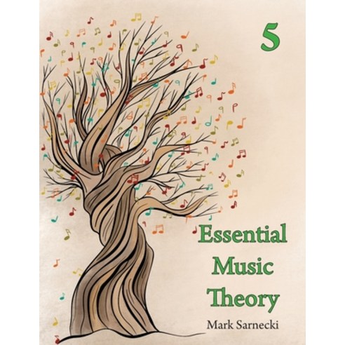 (영문도서) Essential Music Theory Level 5 Paperback, San Marco Publications, English, 9781896499307