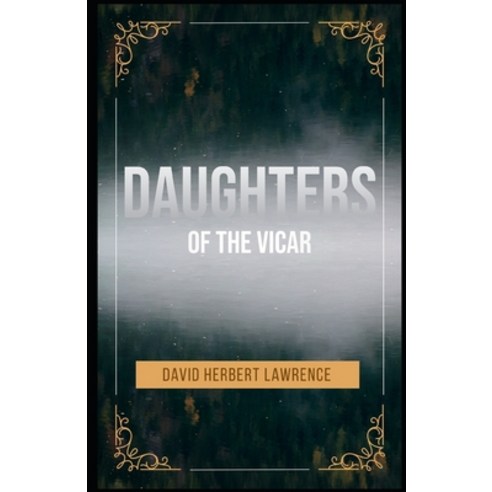 Daughters of the Vicar Illustrated Paperback, Independently Published, English, 9798707046797
