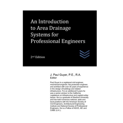 (영문도서) An Introduction to Area Drainage Systems for Professional Engineers Paperback, Independently Published, English, 9798863152493