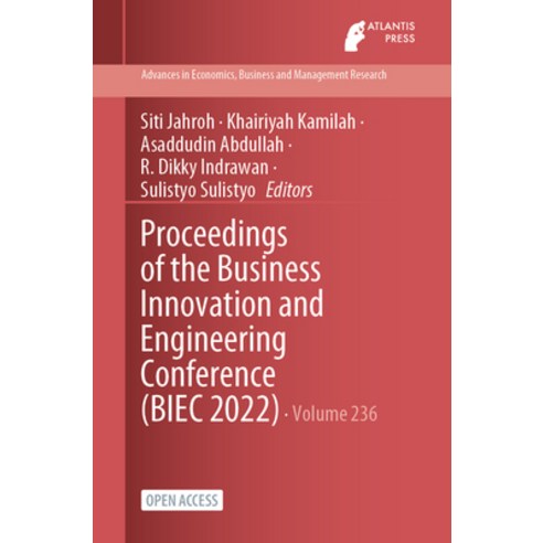 (영문도서) Proceedings of the Business Innovation and Engineering Conference (BIEC 2022) Paperback, Atlantis Press, English, 9789464631432