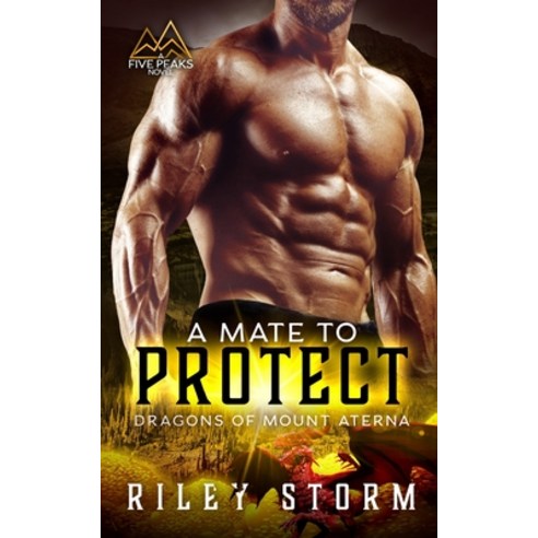 A Mate to Protect Paperback, Independently Published
