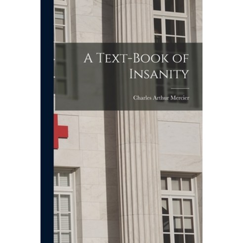 (영문도서) A Text-book of Insanity Paperback, Legare Street Press, English, 9781014069801