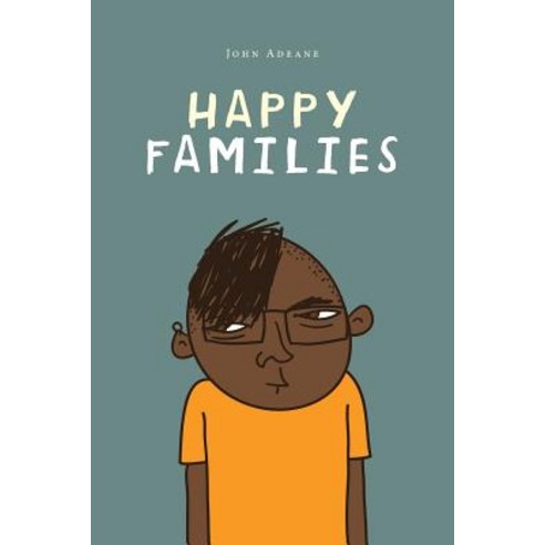 (영문도서) Happy Families Paperback, Xlibris Au, English, 9781796002546