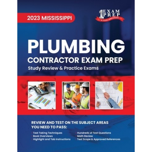 (영문도서) 2023 Mississippi Plumbing Contractor Exam Prep: 2023 Study Review & Practice Exams Paperback, Independently Published, English, 9798394554452