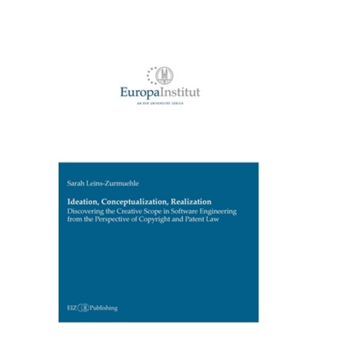 (영문도서) Ideation Conceptualization Realization: Discovering the Creative Scope in Software Engineer... Hardcover, Buch & Netz, English, 9783038054122