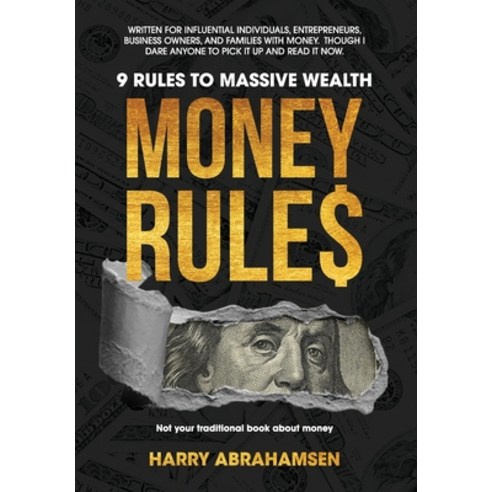 (영문도서) Money Rules: 9 Rules to Massive Wealth Hardcover, Harry Abrahamsen, English, 9798985431100