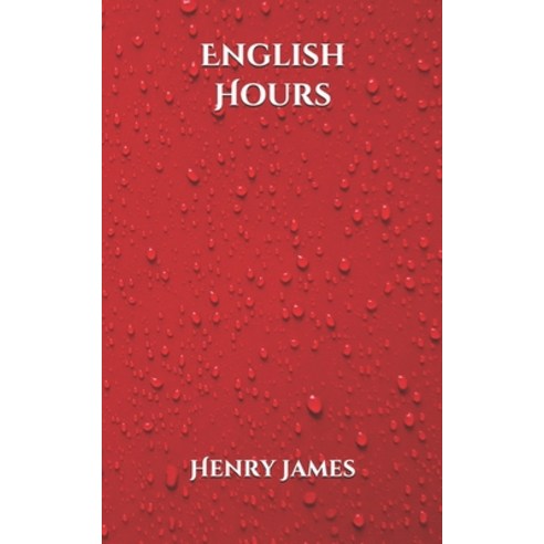 English Hours Paperback, Independently Published, 9798710791523