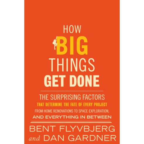 (영문도서) How Big Things Get Done: The Surprising Factors That Determine the Fate of Every Project fro... Hardcover, Currency, English, 9780593239513