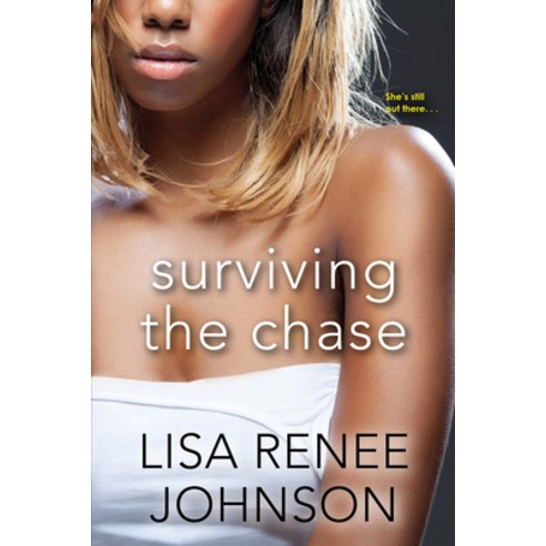 (영문도서) Surviving the Chase Paperback, Kensington Publishing Corpo..., English, 9781496707970