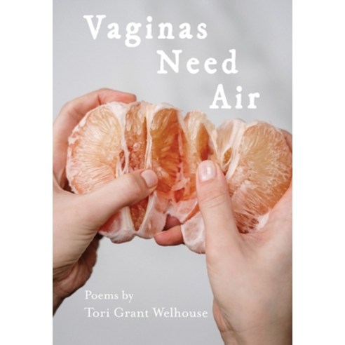 Vaginas Need Air Paperback, Indy Pub
