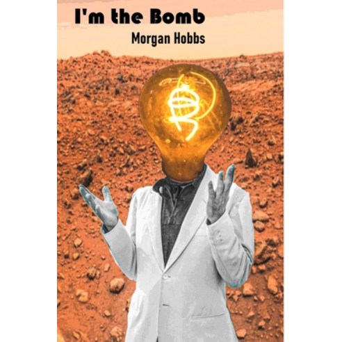 I''m the Bomb Paperback, Createspace Independent Pub...
